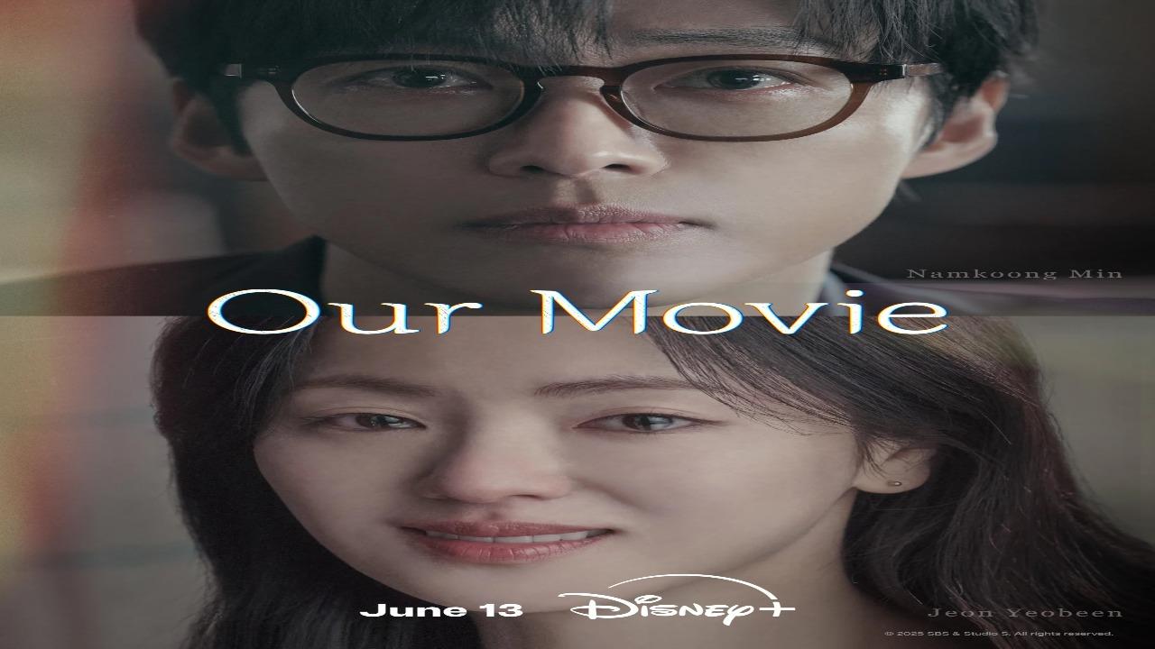 مسلسل فيلمنا Our Movie الحلقة 9 التاسعة مترجمة