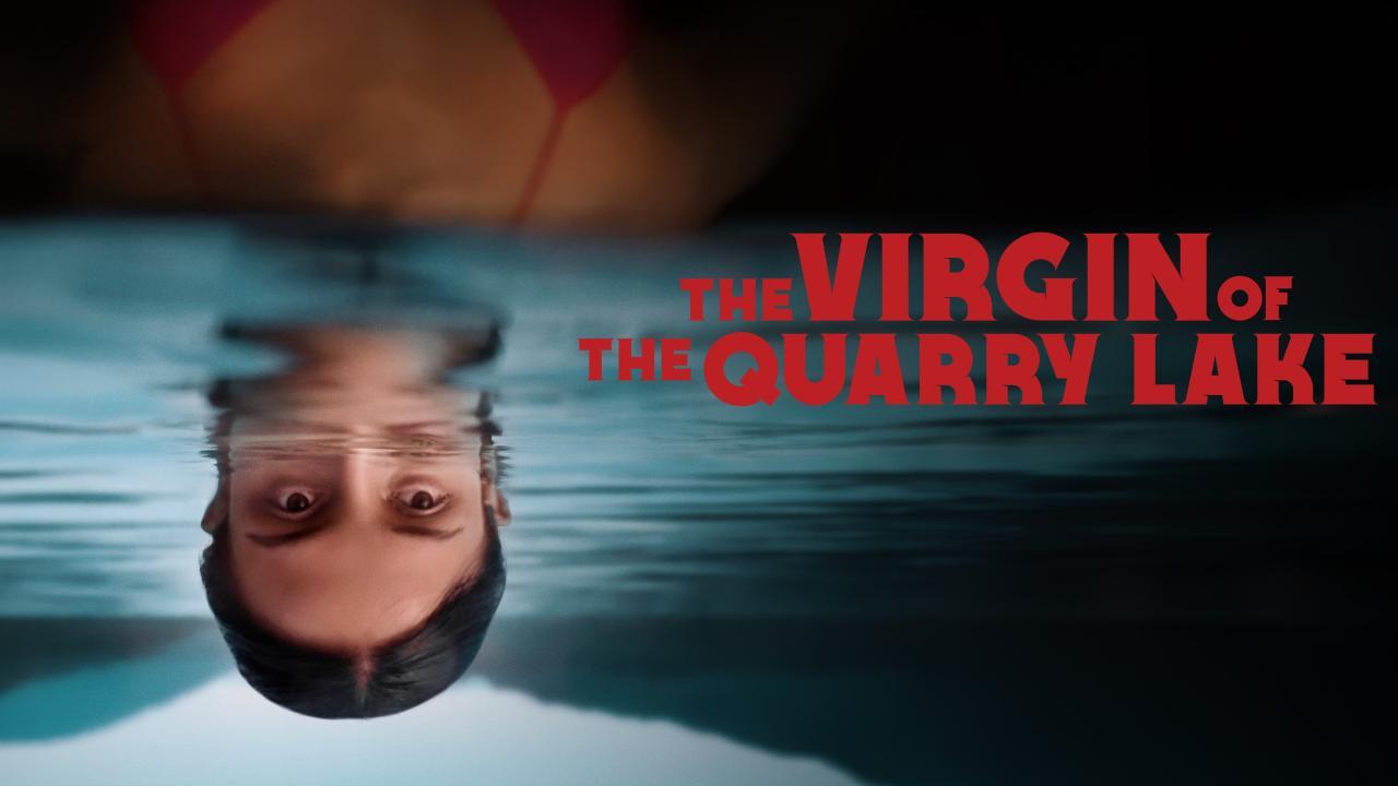 فيلم The Virgin of the Quarry Lake 2025 مترجم