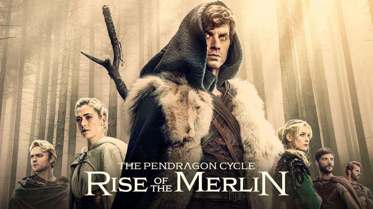 مسلسل he Pendragon Cycle Rise of the Merlin مترجم