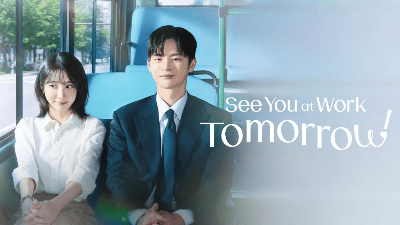 مسلسل اراك في العمل غدا See You at Work Tomorrow مترجم